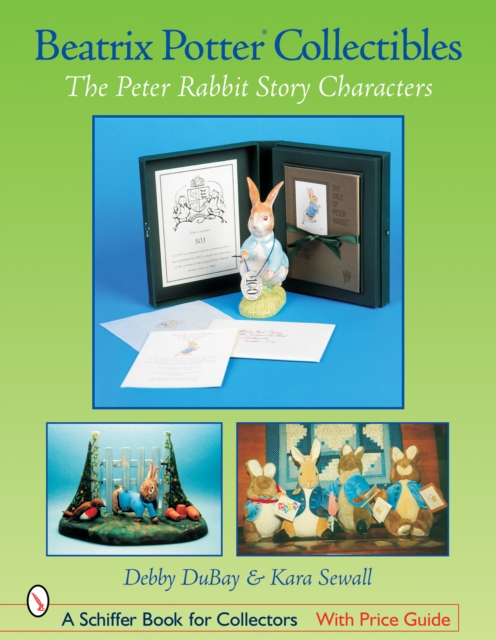 Beatrix Potter Collectibles : the Peter Rabbit Story Characters, Paperback / softback Book
