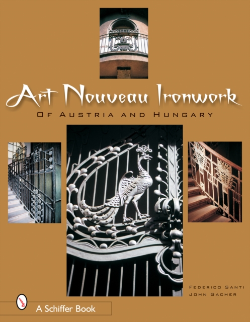 Art Nouveau Ironwork of Austria & Hungary, Hardback Book