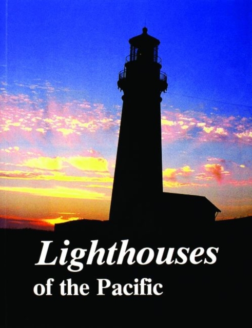 Lighthouses of the Pacific, Paperback / softback Book