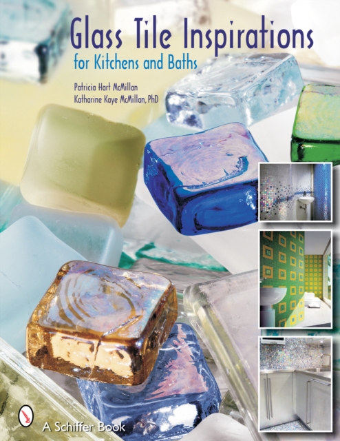 Glass Tile Inspirations for Kitchens and Baths, Paperback / softback Book