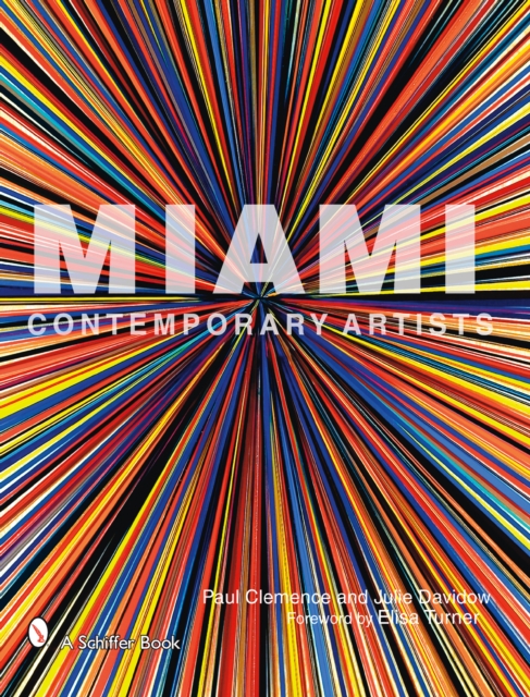 Miami Contemporary Artists, Hardback Book