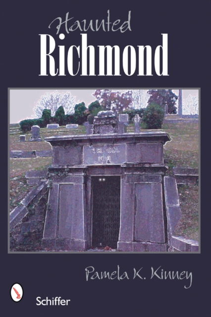 Haunted Richmond, Virginia, Paperback / softback Book