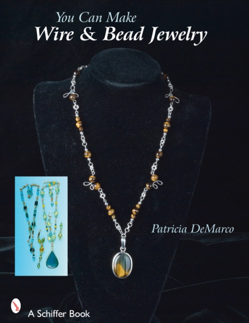You Can Make Wire & Bead Jewelry, Paperback / softback Book