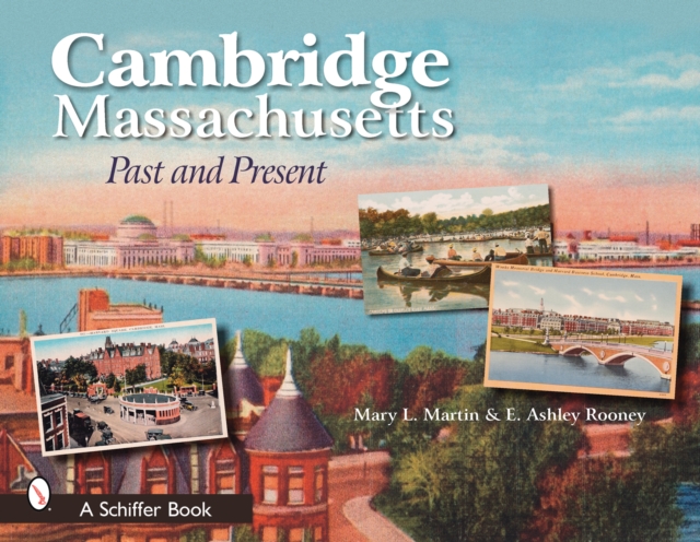 Cambridge, Massachusetts : Past and Present, Paperback / softback Book
