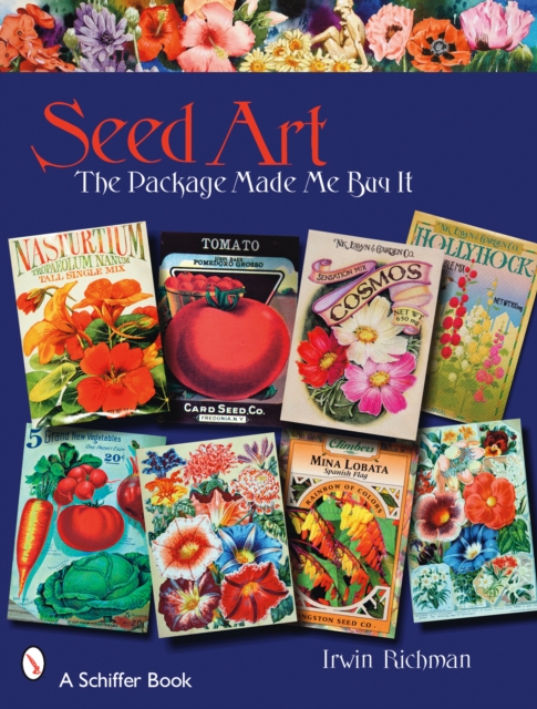 Seed Art : The Package Made Me Buy It, Paperback / softback Book