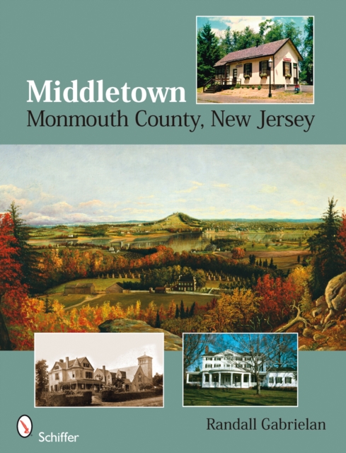Middletown: Monmouth County, New Jersey, Paperback / softback Book