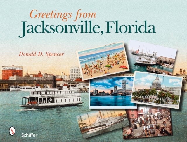 Greetings from Jacksonville, Florida, Paperback / softback Book