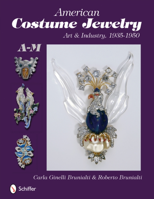 American Costume Jewelry: Art and Industry, 1935-1950, A-M, Hardback Book