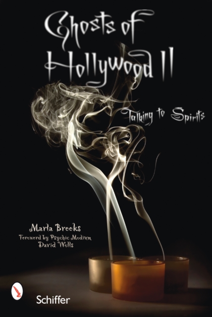 Ghosts of Hollywood II : Talking to Spirits, Paperback / softback Book