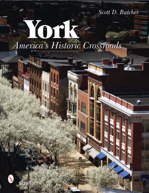 York : America's Historic Crossroads, Hardback Book
