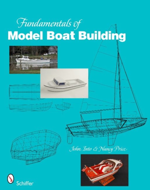 Fundamentals of Model Boat Building : The Hull, Hardback Book