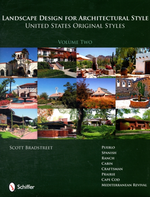 Landscape Design for Architectural Style : United States Original Styles, Hardback Book