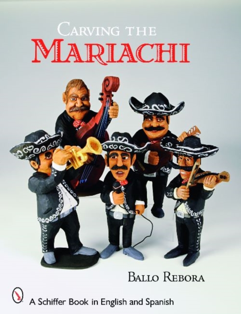 Carving the Mariachi, Paperback / softback Book