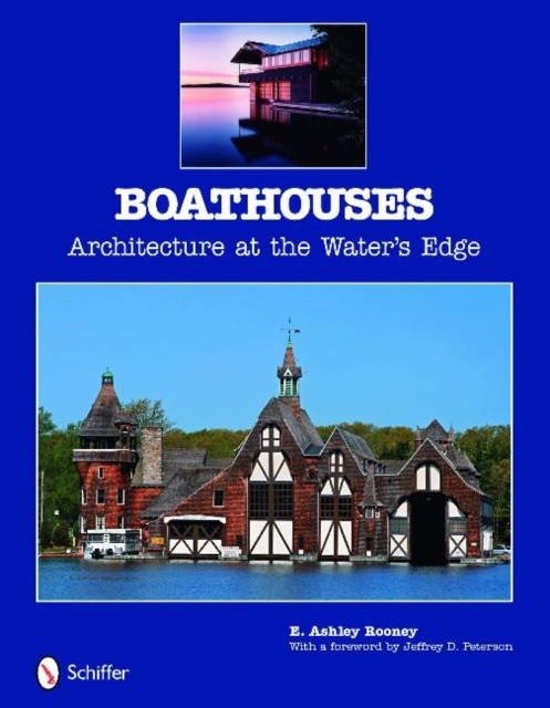 Boathouses : Architecture at the Water's Edge, Hardback Book