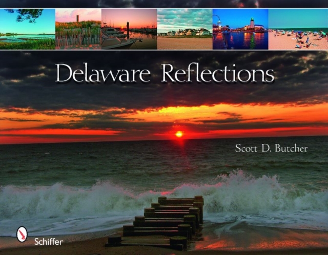 Delaware Reflections, Hardback Book