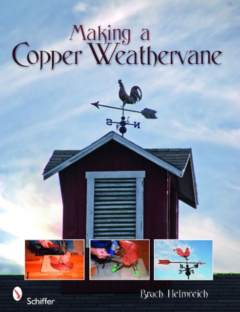 Making a Cper Weathervane, Paperback / softback Book