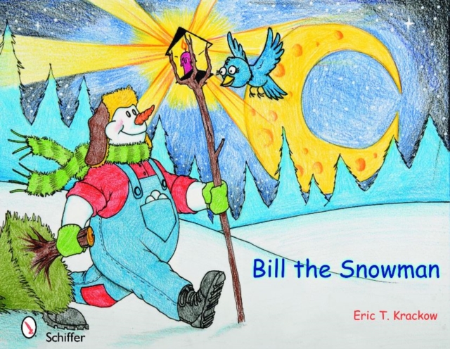 Bill the Snowman, Hardback Book