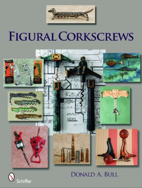 Figural Corkscrews, Hardback Book