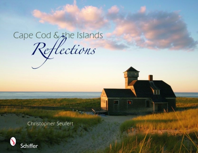 Cape Cod and the Islands Reflections, Hardback Book