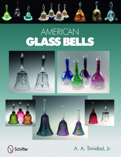 American Glass Bells, Hardback Book