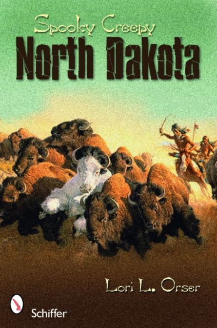 Spooky Creepy North Dakota, Paperback / softback Book