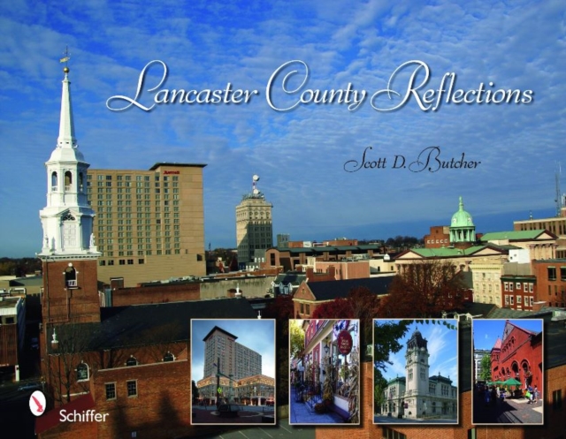 Lancaster County Reflections, Hardback Book