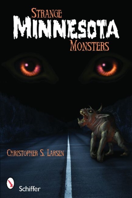Strange Minnesota Monsters, Paperback / softback Book
