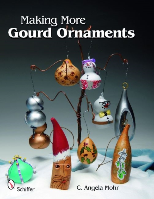 Making More Gourd Ornaments, Paperback / softback Book