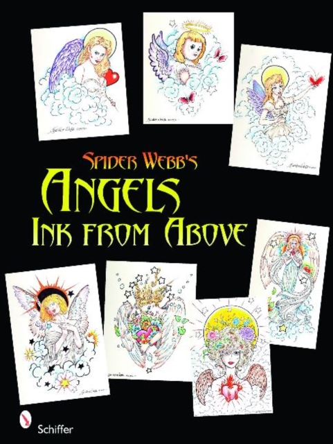 Spider Webb's Angels : Ink From Above, Hardback Book