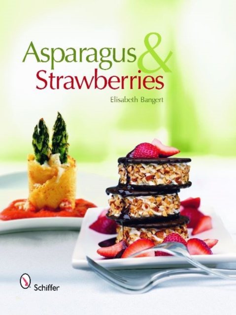 Asparagus & Strawberries, Hardback Book