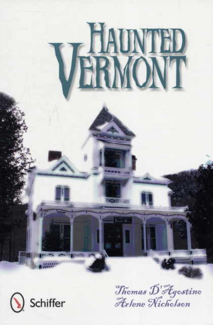 Haunted Vermont, Paperback / softback Book