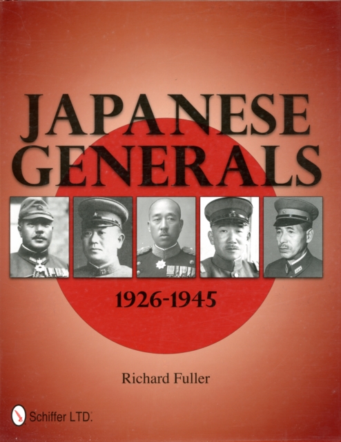 Japanese Generals 1926-1945, Hardback Book