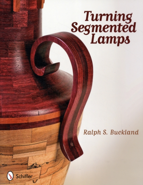 Turning Segmented Lamps, Paperback / softback Book