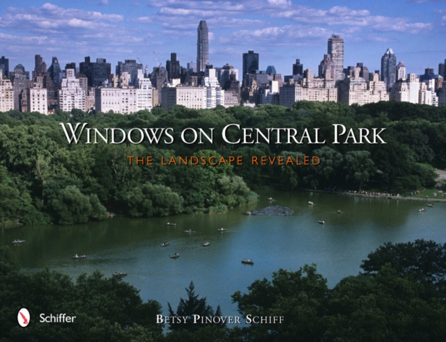 Windows on Central Park : The Landscape Revealed, Hardback Book
