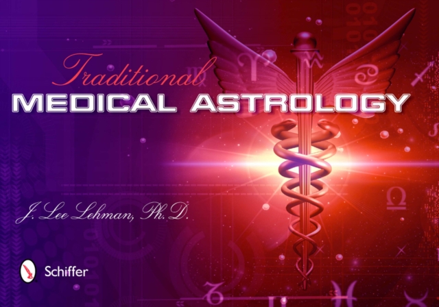 Traditional Medical Astrology, Paperback / softback Book