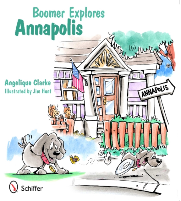 Boomer Explores Annapolis, Hardback Book