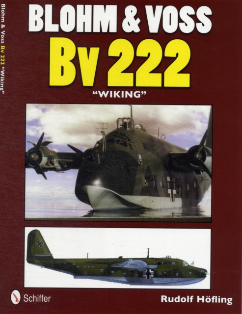 Blohm & Voss Bv 222 "Wiking", Paperback / softback Book