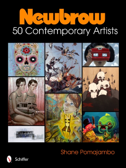 Newbrow: 50 Contemporary Artists, Hardback Book