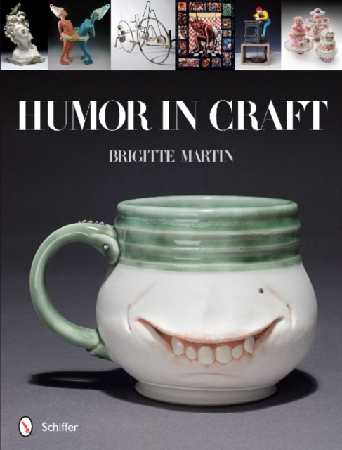 Humor in Craft, Hardback Book
