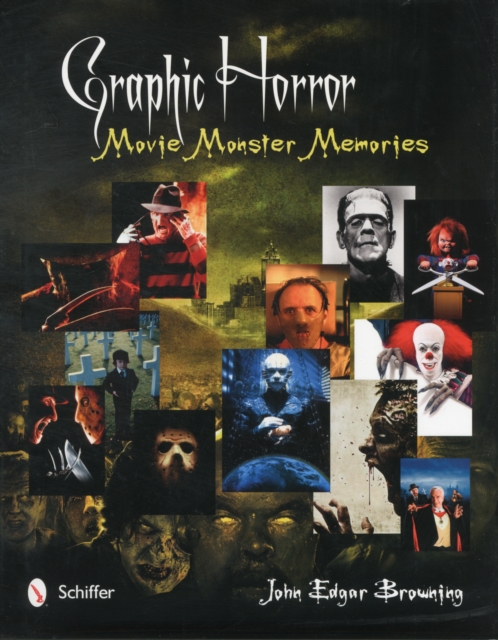 Graphic Horror : Movie Monster Memories, Hardback Book