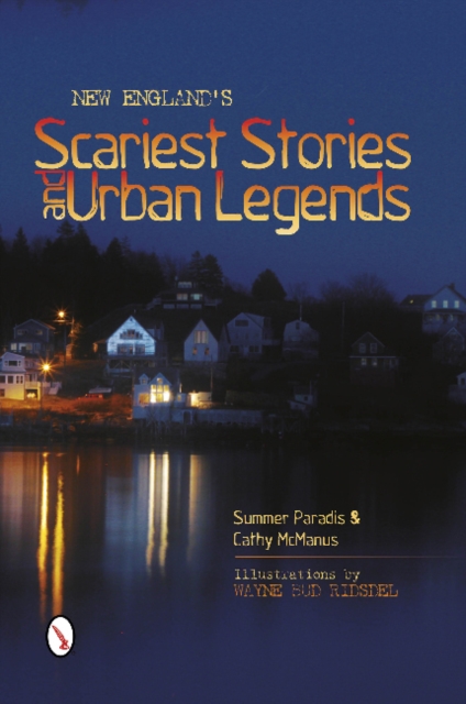 New England’s Scariest Stories and  Urban Legends, Paperback / softback Book
