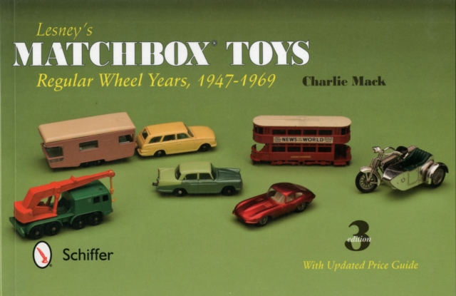 Lesney's Matchbox Toys : Regular Wheel Years, 1947-1969, Paperback / softback Book