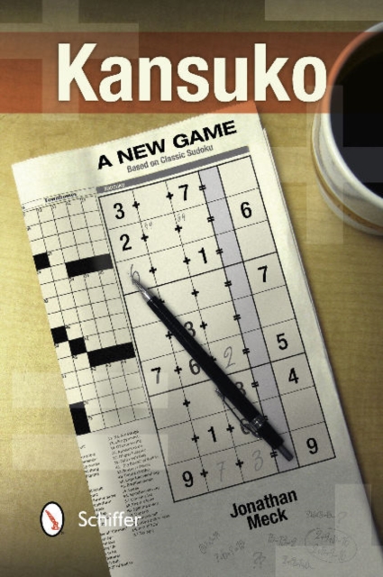 Kansuko : A New Game Based on Classic Sudoku, Paperback / softback Book