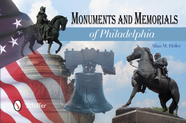 Monuments and Memorials of Philadelphia, Paperback / softback Book