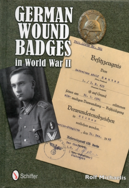German Wound Badges in World War II, Hardback Book