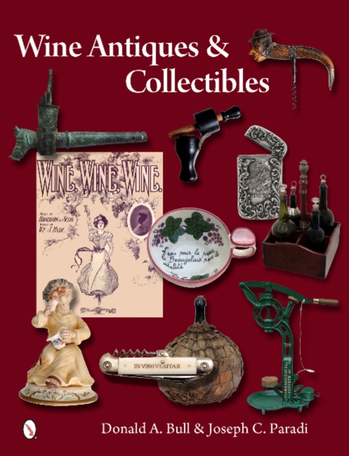 Wine Antiques and Collectibles, Hardback Book