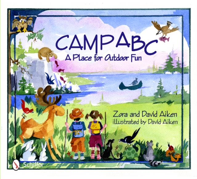 Camp ABC : A Place for Outdoor Fun, Hardback Book