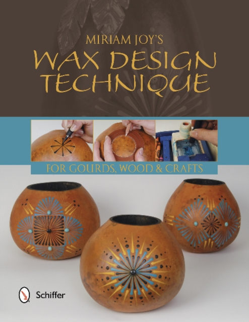 Miriam Joy's Wax Design Technique, Paperback / softback Book