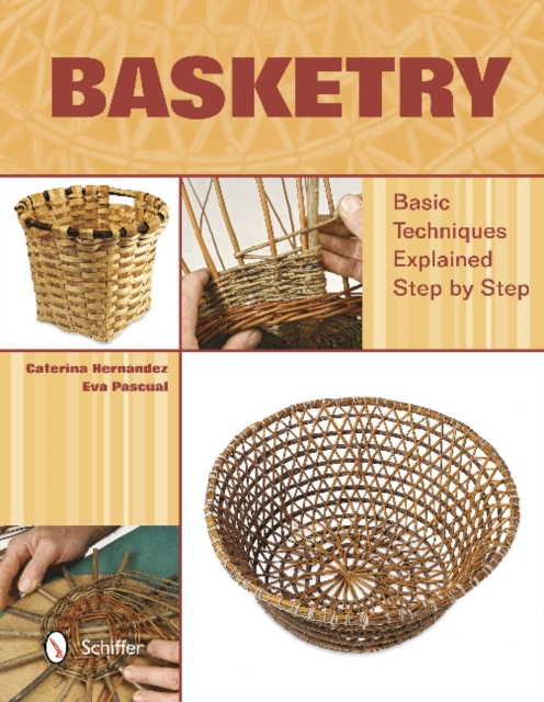 Basketry : Basic Techniques Explained Step by Step, Hardback Book