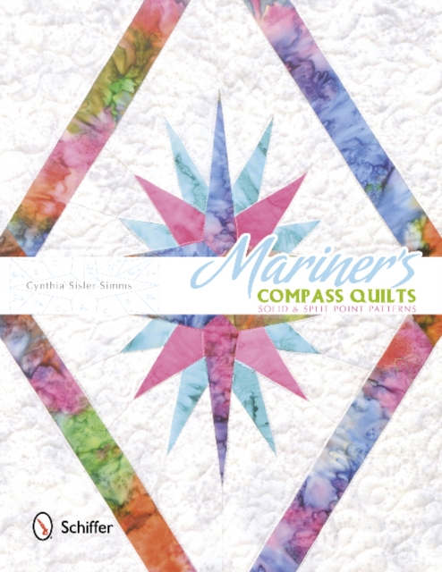 Mariner's Compass Quilts : Solid & Split Point Patterns, Paperback / softback Book